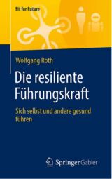Cover von Die resiliente Führungskraft