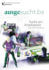 Cover von ausgesucht-bs: Sucht am Arbeitsplatz - Work-Life aus der Balance