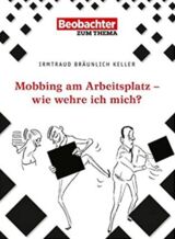 Cover von Mobbing am Arbeitsplatz - wie wehre ich mich?