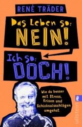 Cover von Das Leben so: Nein! Ich so: Doch!