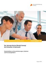 Cover von Der demografische Wandel bewegt die Schweizer Arbeitswelt