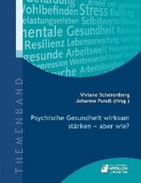 Cover von Psychische Gesundheit wirksam stärken - aber wie?