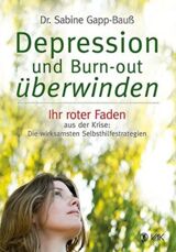 Cover von Depression und Burn-out überwinden, Ihr roter Faden aus der Krise: Die wirksamsten Selbsthilfestrategien